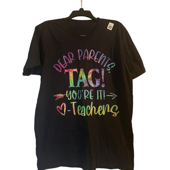 NWOT Men's Cut Black T Shirt Dear Parents-Tag You're It - Teachers Size Large - Picture 1 of 5